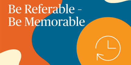 Article: Be Referable - Be Memorable