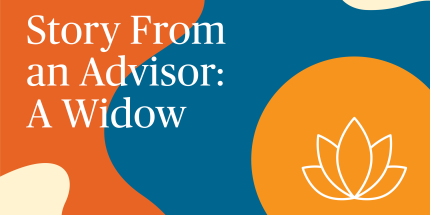 Article: Story From an Advisor: A Widow